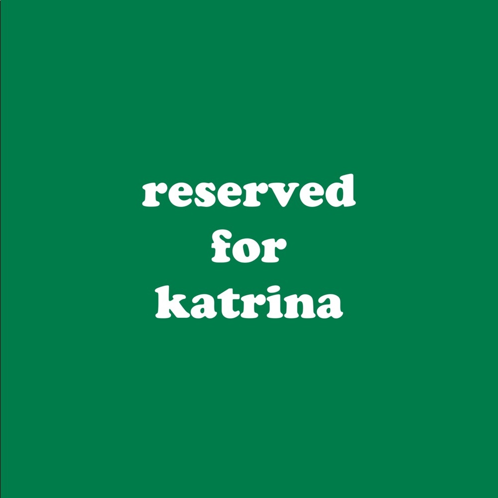 Reserved for Katrina